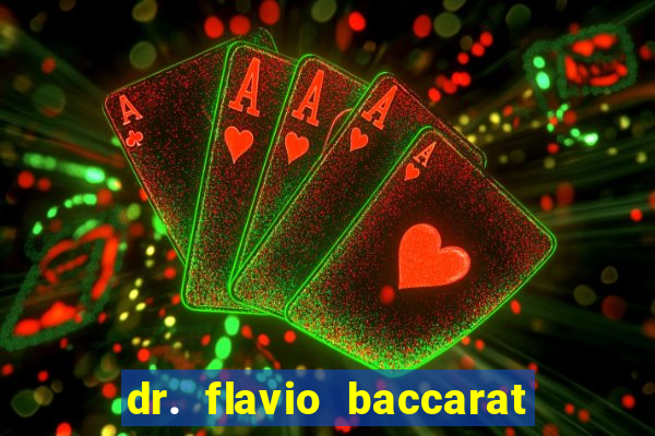 dr. flavio baccarat franco montoro